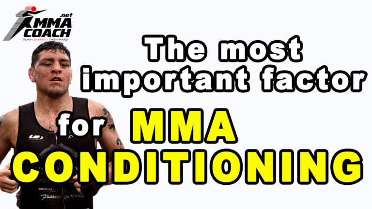 The Most Important Factor For MMA Conditioning…It’s Not What You Think