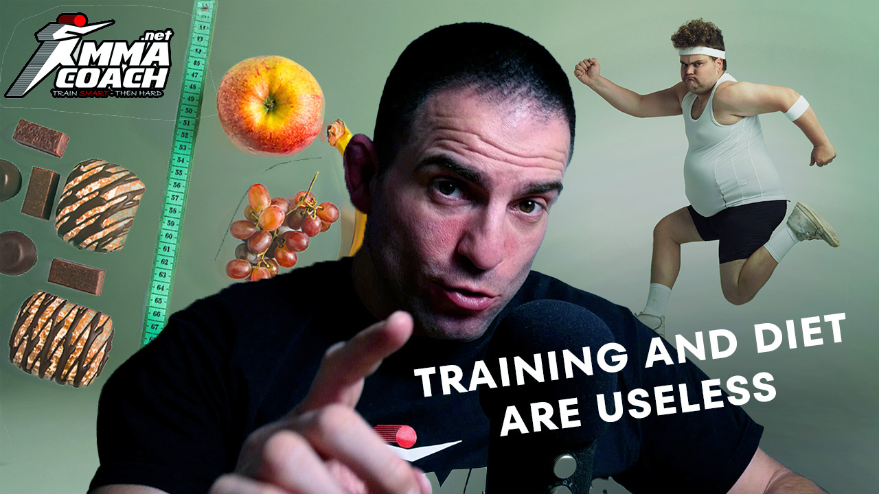 Training and diet are useless